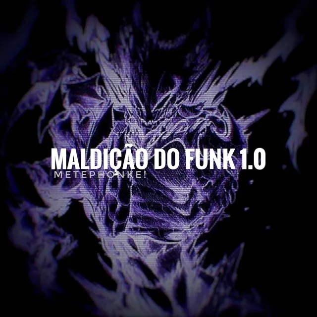 Maldição Do Funk 1.0