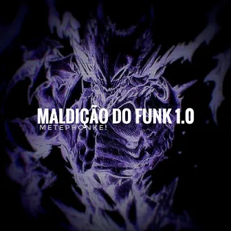 Maldição Do Funk 1.0 by Metephonke!