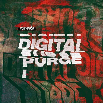 Digital Purge by Unknown Artist