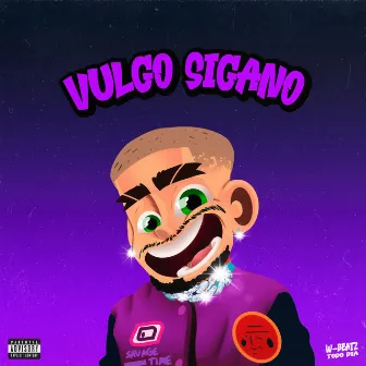 Vulgo Sigano by DJ K