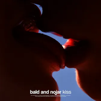 Kiss by BALD