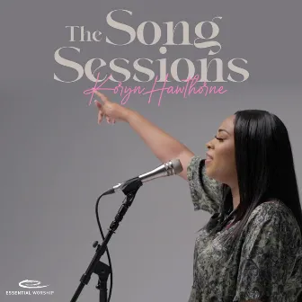 The Song Sessions by Koryn Hawthorne