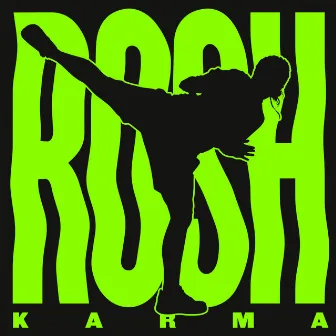 Karma by ROSH