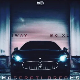 Maserati Dreams (Reloaded) by MC X.L.