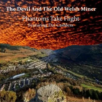 The Devil And The Old Welsh Miner by Phantoms Take Flight