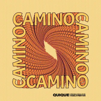 Camino by QUIQUE