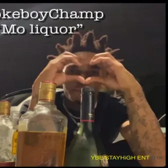 Mo liquor by BrokeBoyChamp