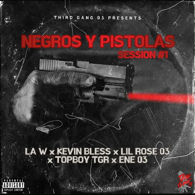 Negros y Pistolas Session. 1