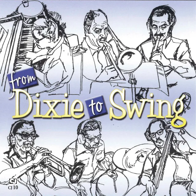 From Dixie To Swing