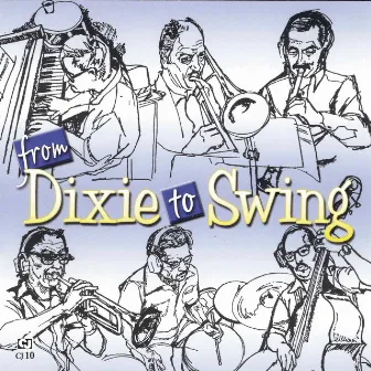 From Dixie To Swing by Dick Wellstood