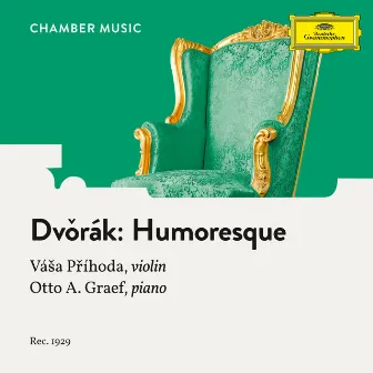 Dvořák: 8 Humoresques, Op. 101: 7. Poco lento e grazioso by Otto Graef