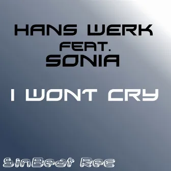 I Wont Cry by Sonia