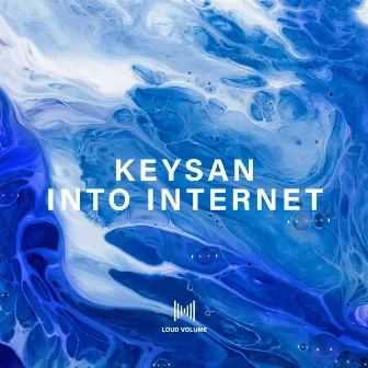 Into Internet by Keysan