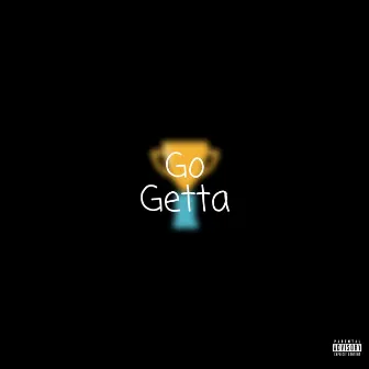 Go Getta by Luey T