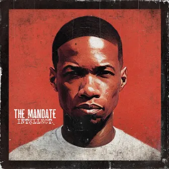 The Mandate by iNTELLECT