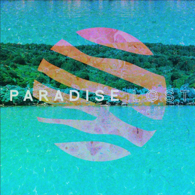 Paradise Lost - Remix