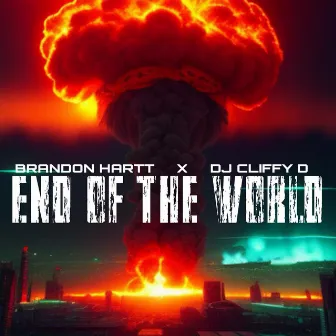 End of the World by Brandon Hartt