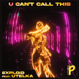 U Can't Call This by Utelka