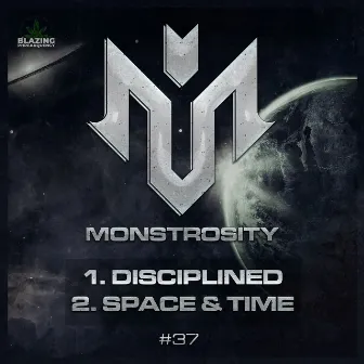 Disciplined/Space & Time by Monstrosity