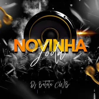 Novinha Foda by Dj Batata CWB