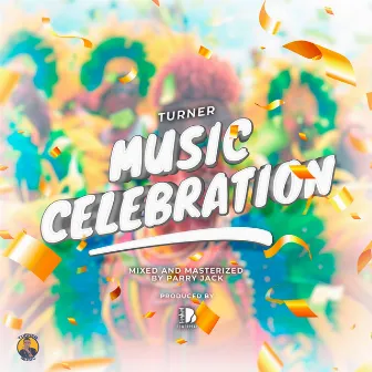 Music Celebration by Turner