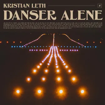 Danser alene by Kristian Leth