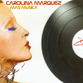 Mas Musica by Carolina Marquez