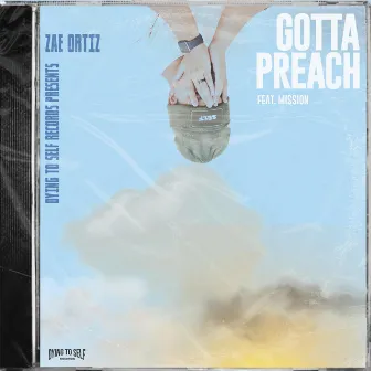 Gotta Preach by Zae Ortiz