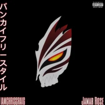 Bankai Freestyle by IAMCHRISCRAIG