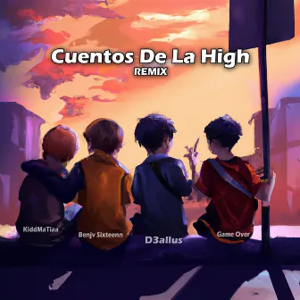 Cuentos de la High (Remix) by Game Over