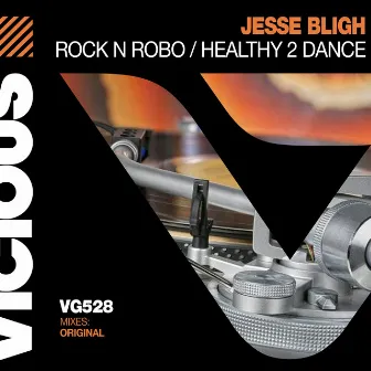 Rock N Robo EP by Jesse Bligh