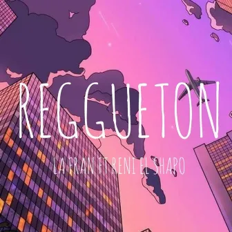 Reggueton by La Fran