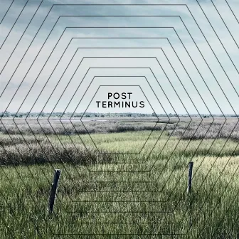 Post Terminus by Tracy Chow