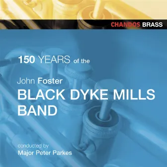 150 Years Of Black Dyke by Sandy Smith