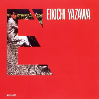 E' (50th Anniversary Remastered) by Eikichi Yazawa