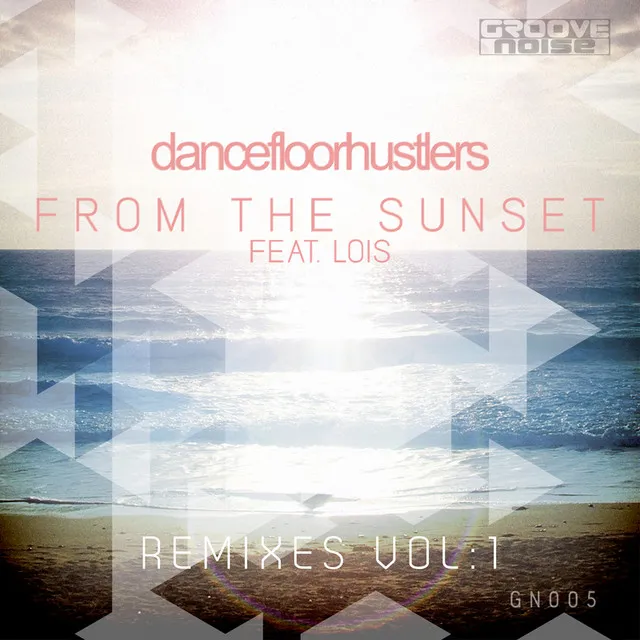 From the Sunset - John Sweet Remix