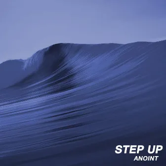 Step Up by Anoint