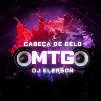 MTG- CABEÇA DE GELO by World Music Production