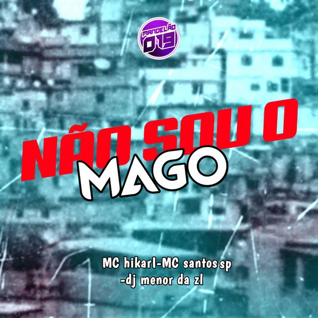 NÃO SOU O MAGO