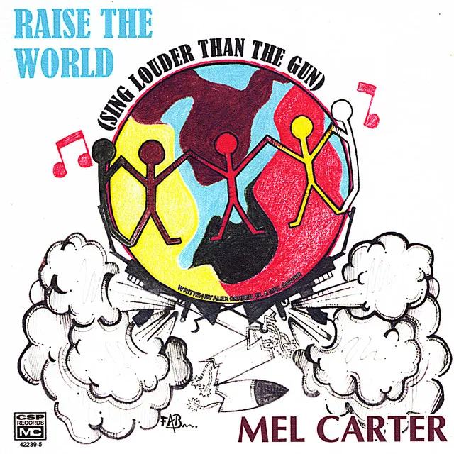 Raise the World (Sing Louder Than the Gun)