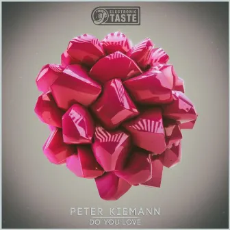 Do You Love by Peter Kiemann