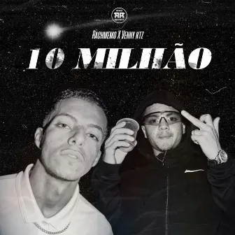 10 Milhão by Venny Ktz