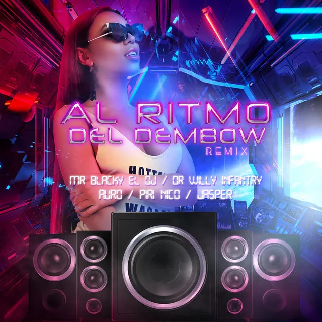 Al Ritmo Del Dembow - Remix