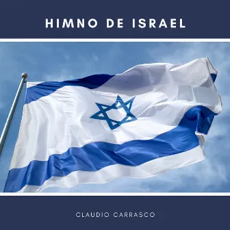 Himno De Israel by Claudio Carrasco