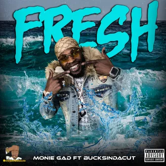 Fresh by Monie Gad