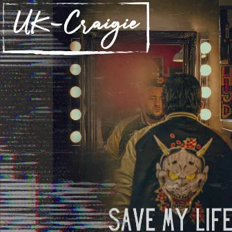 Save My Life by UK-Craigie