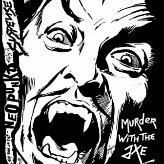 Murder With The Axe EP by Suspense