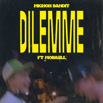 Dilemme by Mignon Bandit