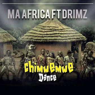 Chimwemwe by Ma Africa