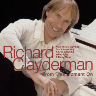 From This Moment on by Richard Clayderman